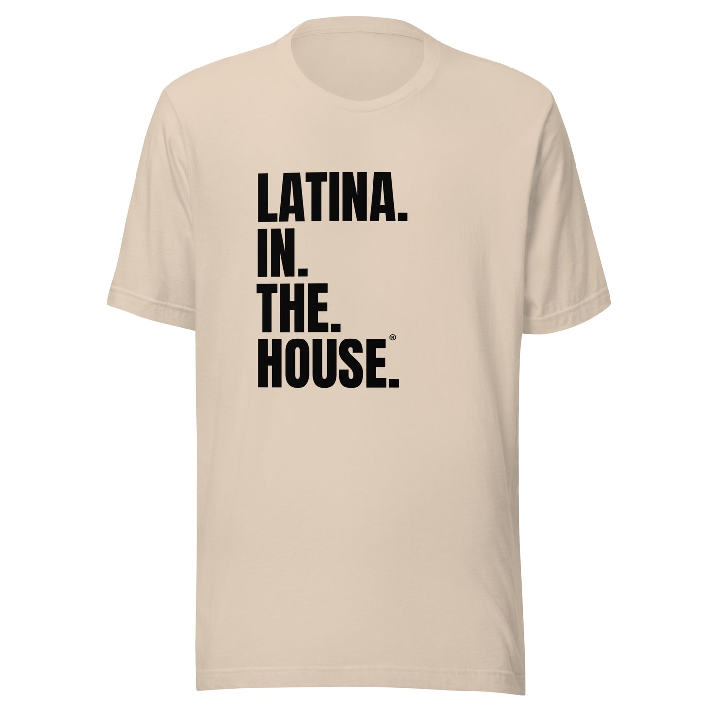 Latina in the House campaign election t-shirt