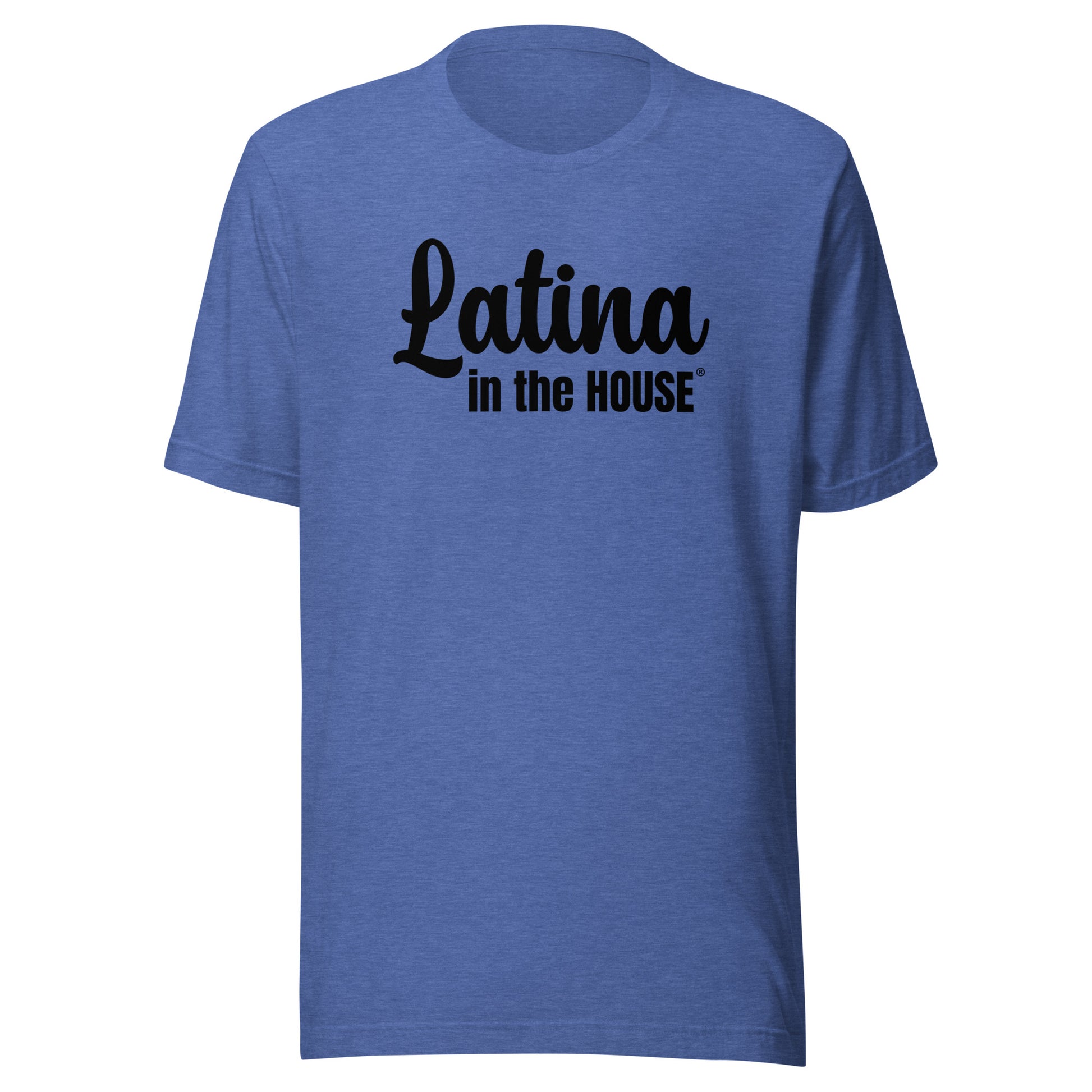 Latina in the House campaign rally shirt for Latinas