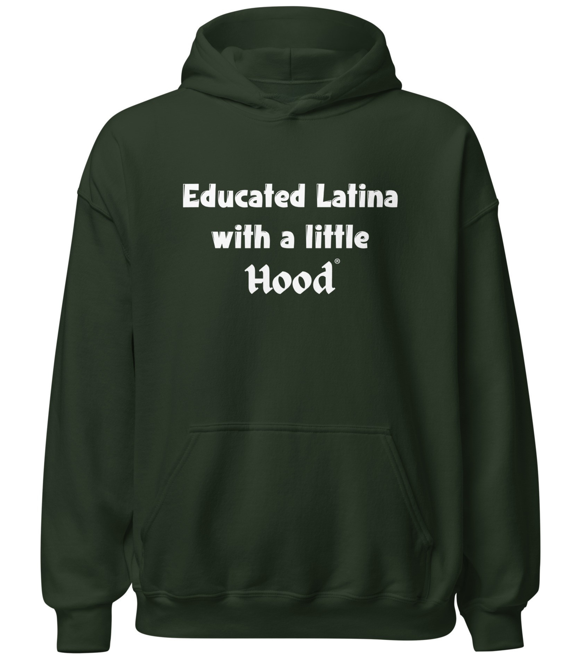 Educated Latina with a Little Hood hoodie grad humor apparel