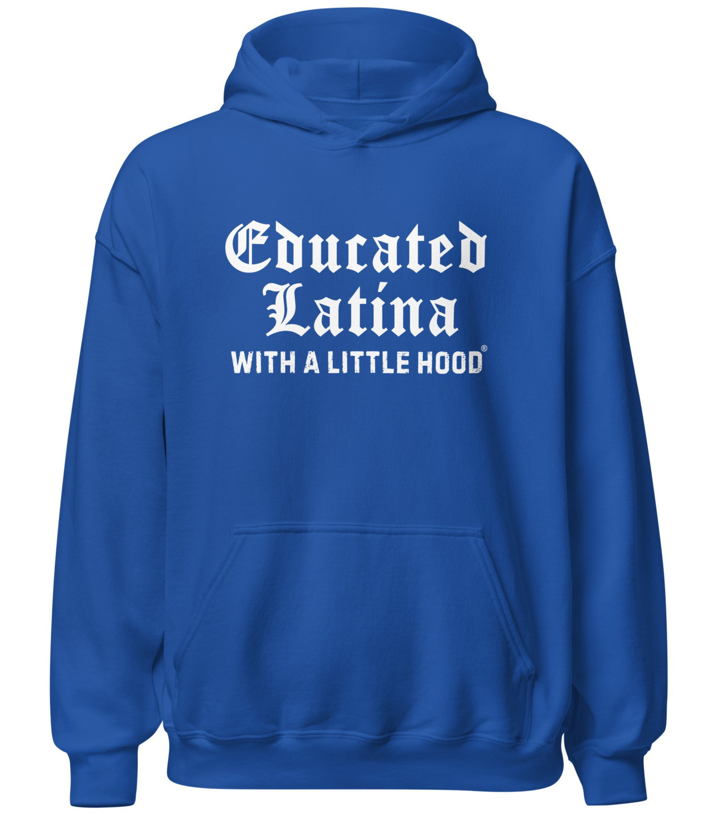 Educated Latina with a Little Hood hoodie resilient baddie grad