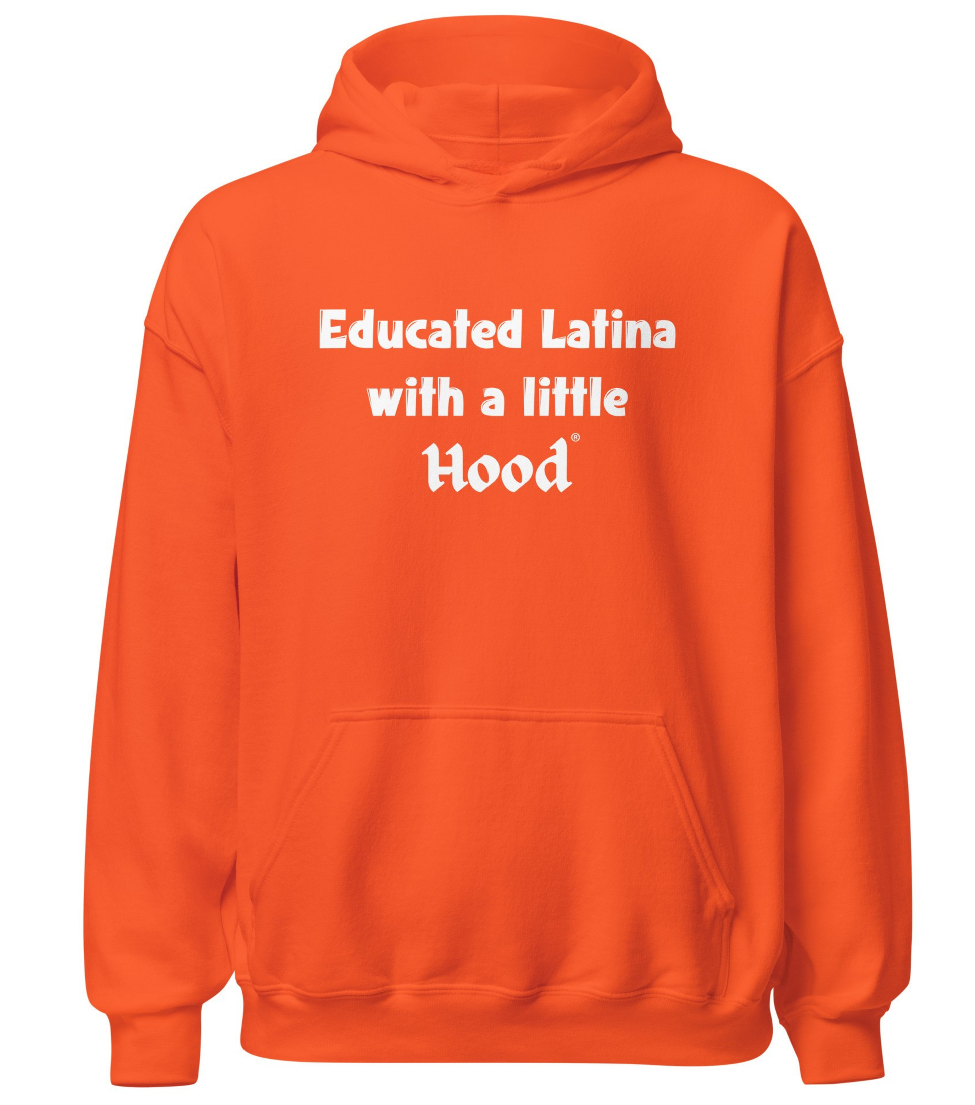 Educated Latina with a Little Hood hoodie street smart book smart fashion