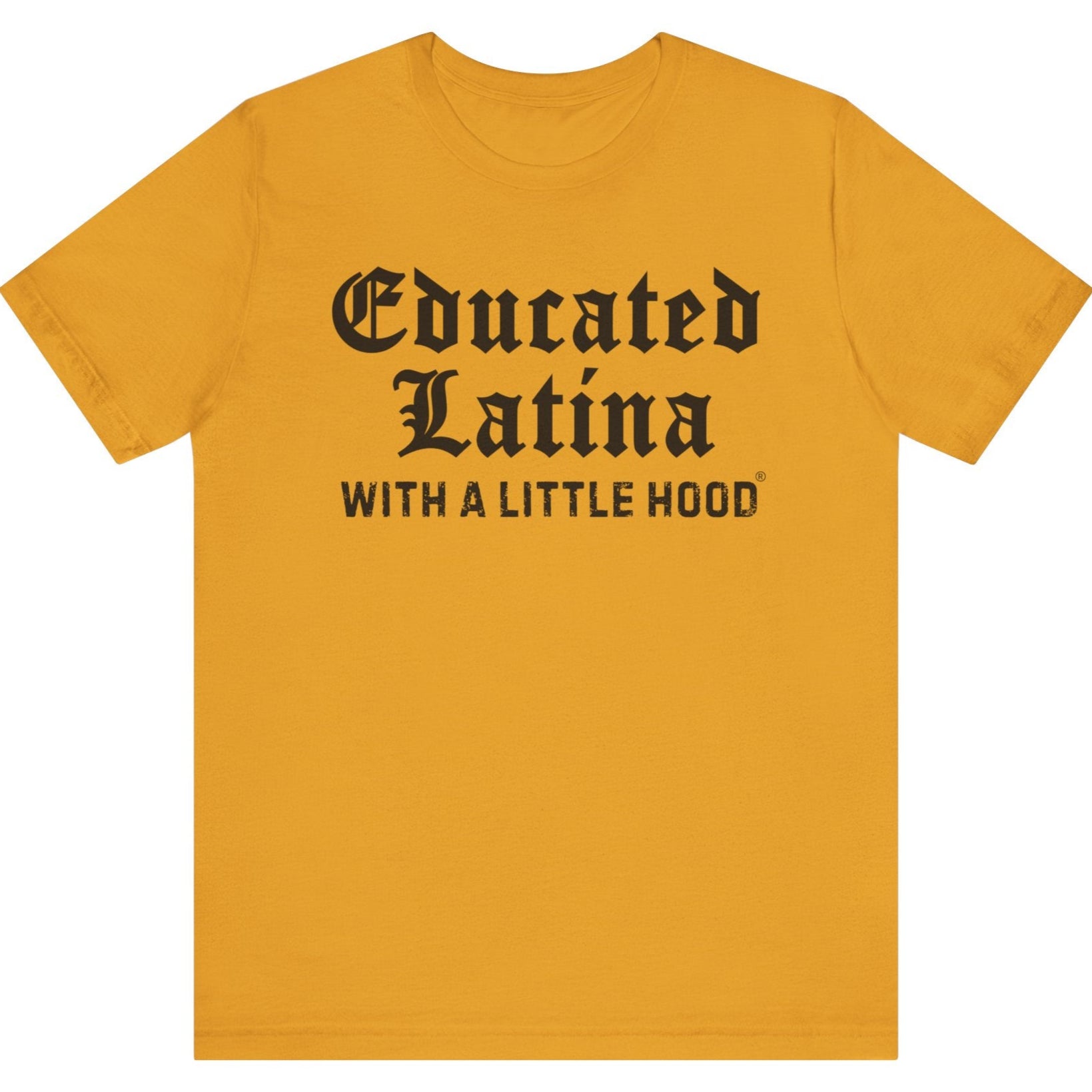 Grad Shirt for Educated Latinas