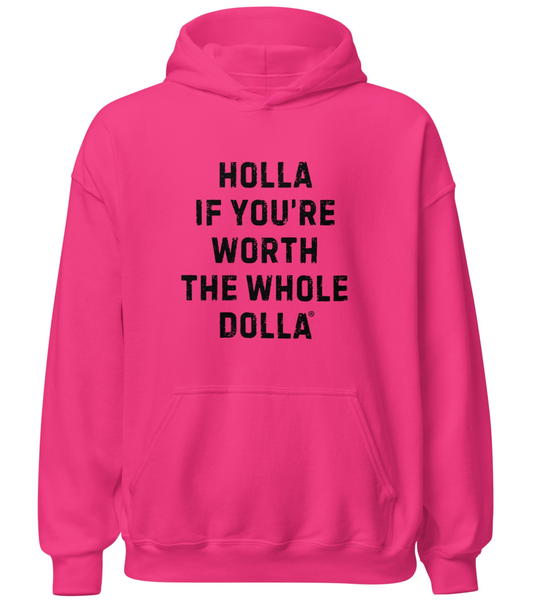 Holla If You're Worth the Whole Dolla Equal Pay Hoodie for Women