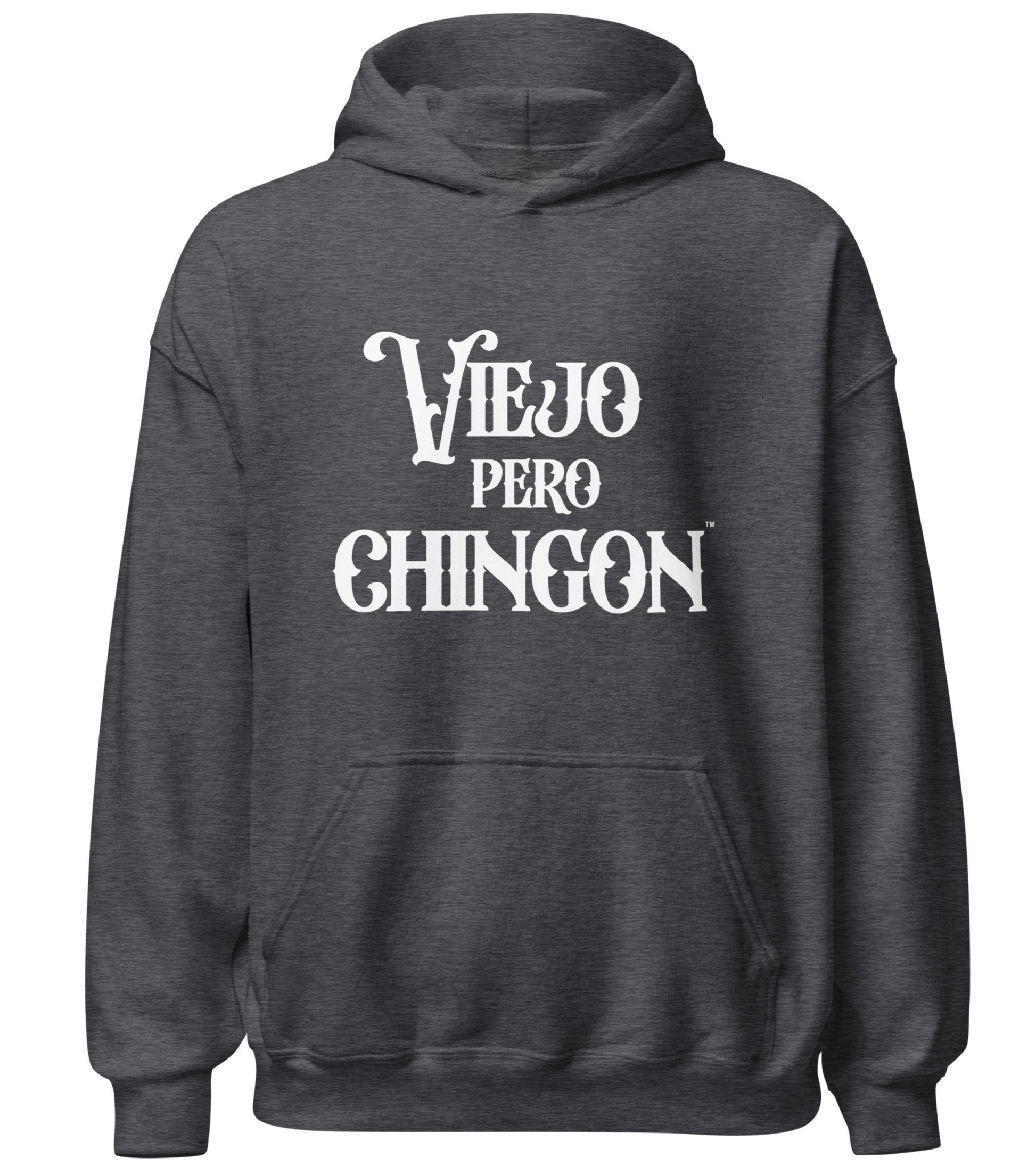 Viejo Pero Chingon Hoodie for Father with Timeless OG Style
