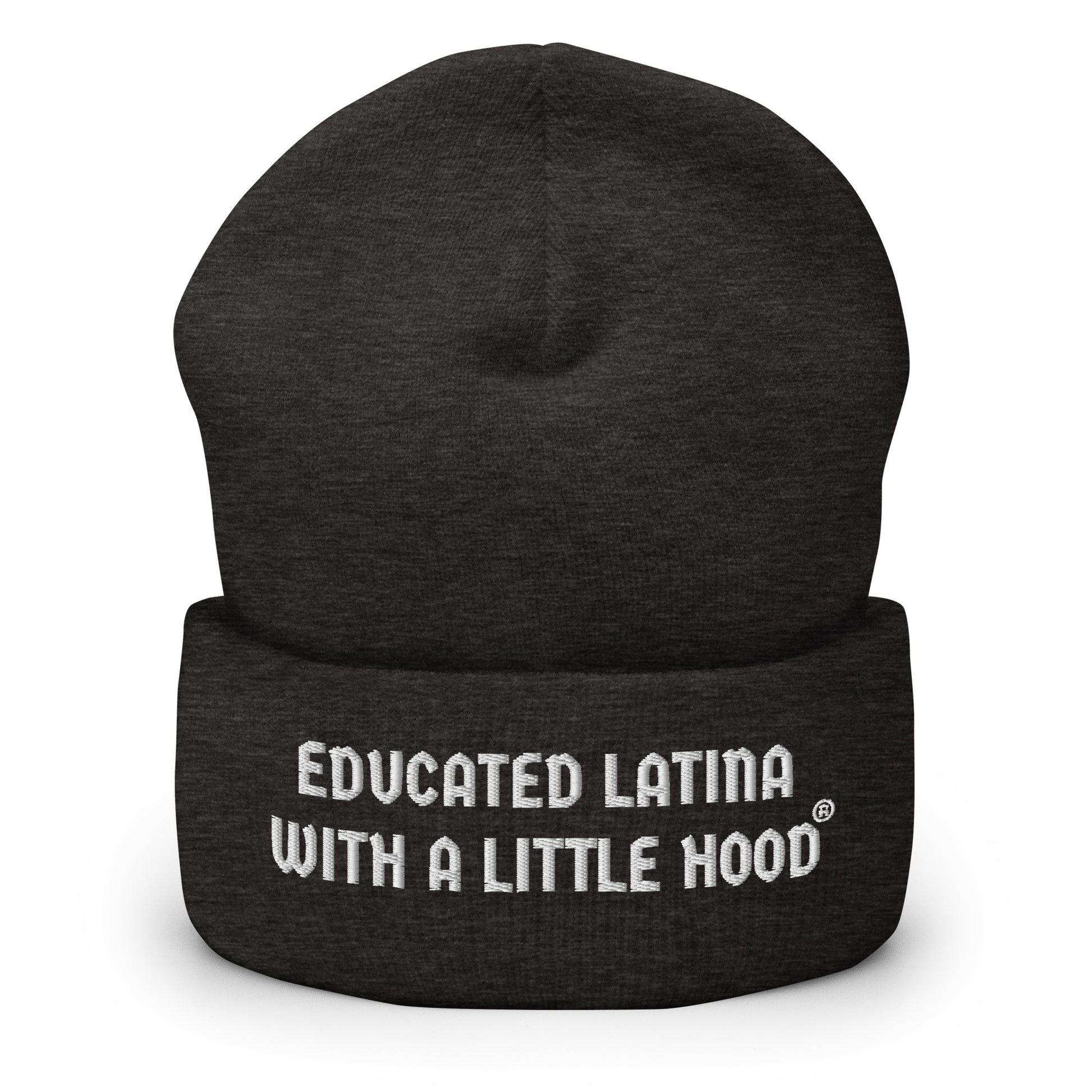 Latina barrio humor beanie from Educated Latina with a Little Hood