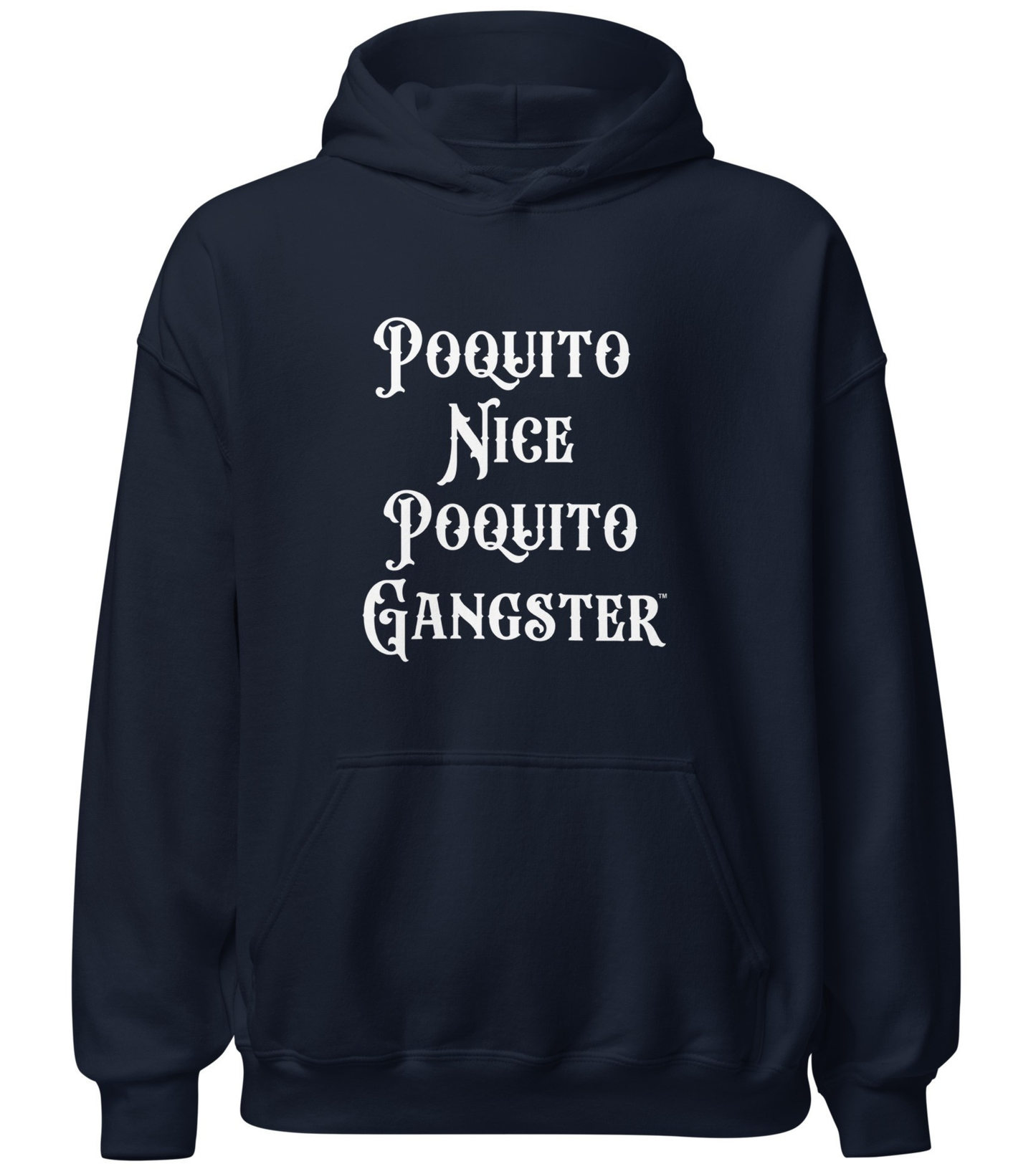 Funny Poquito Nice Poquito Gangster Latino Hoodie