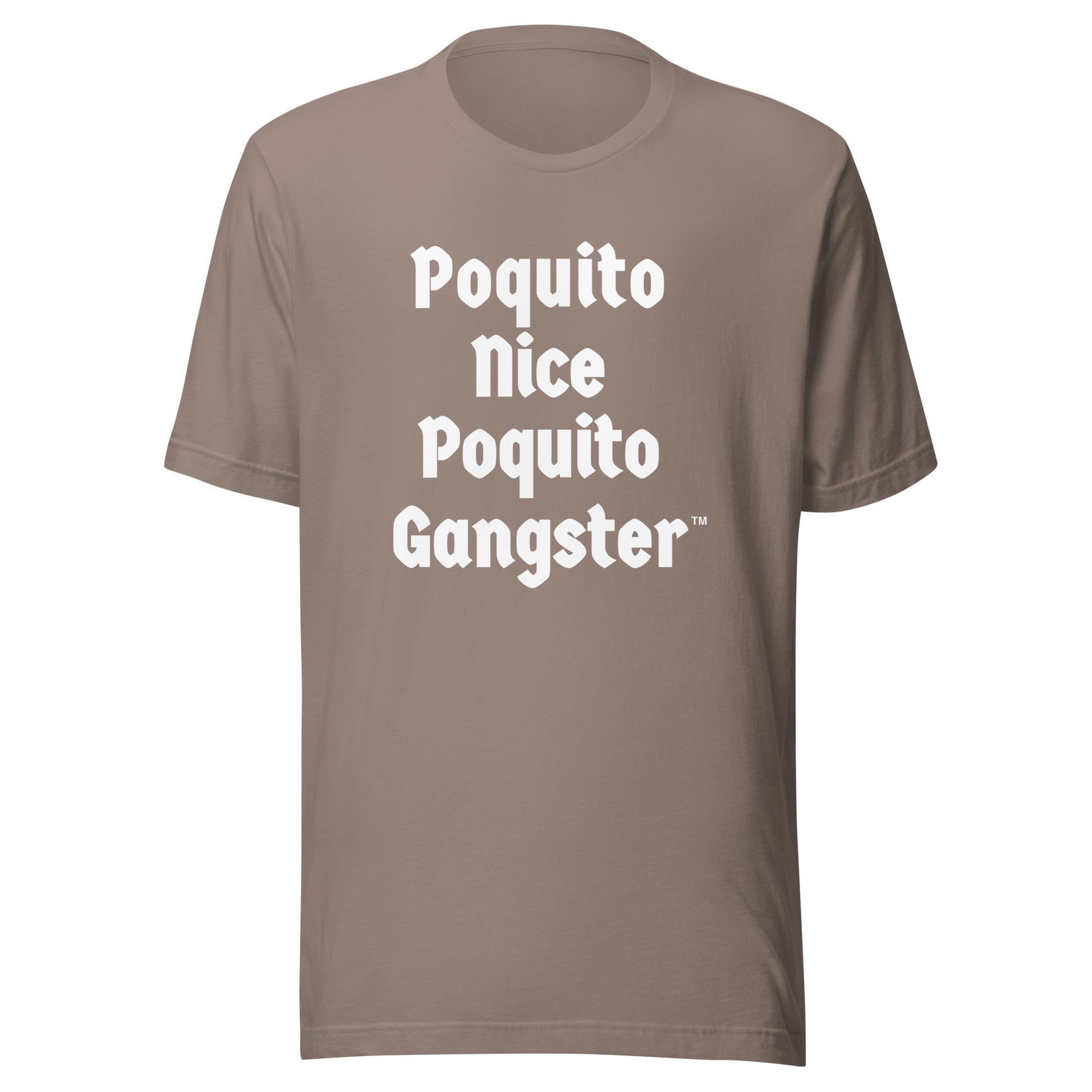 Funny Poquito Nice Poquito Gangster™ Latino Humor OG shirt 