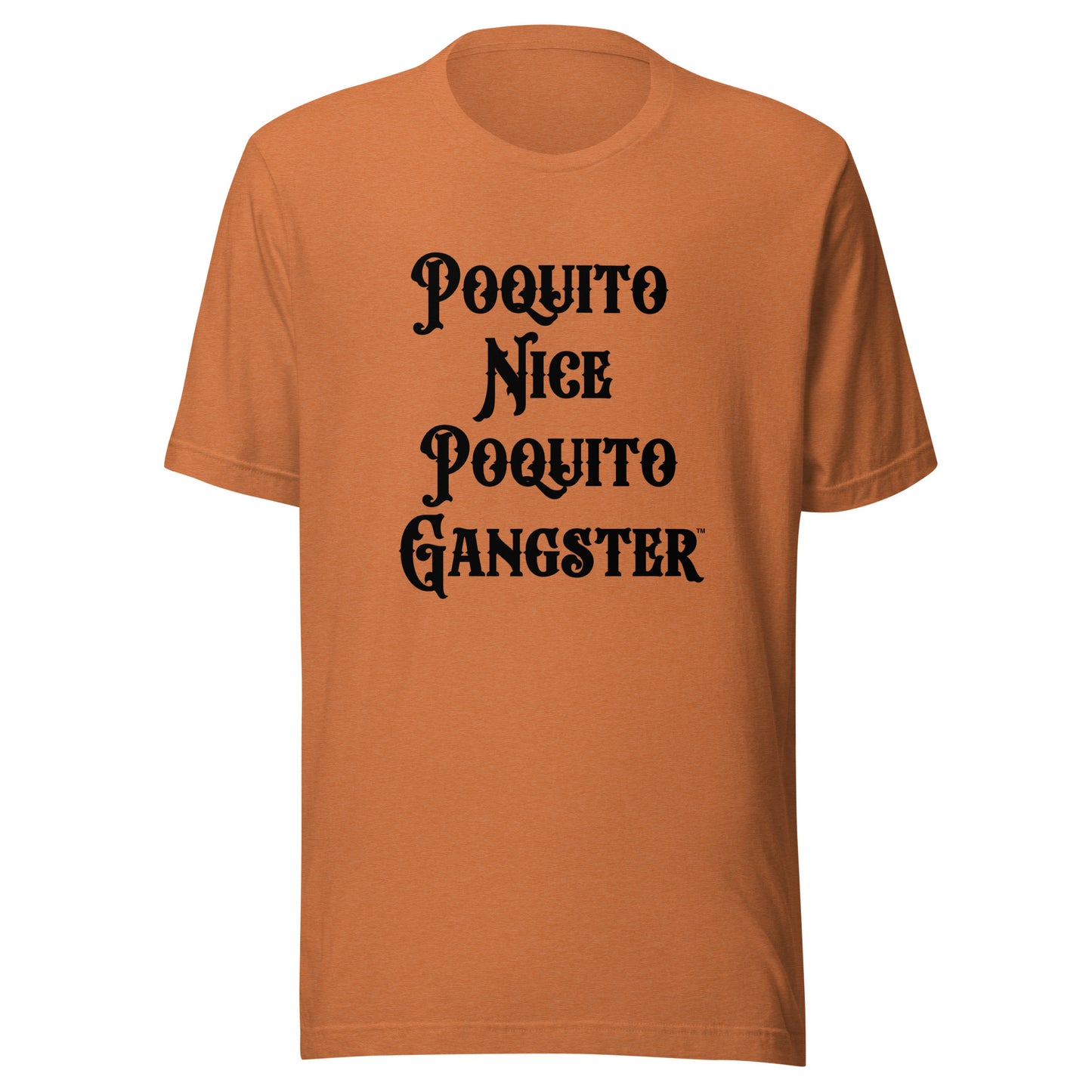 Funny Poquito Nice Poquito Gangster™ Latino Jefe shirt