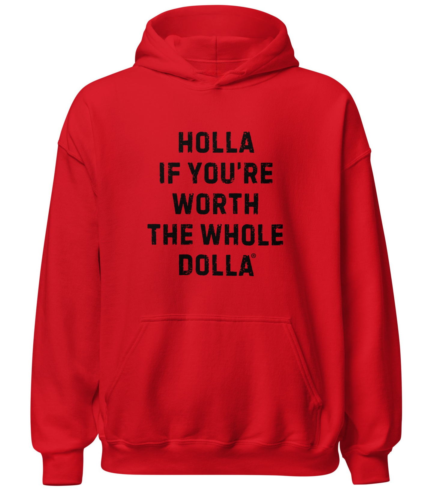 Holla If You're Worth the Whole Dolla Hoodie for Equal Pay Day