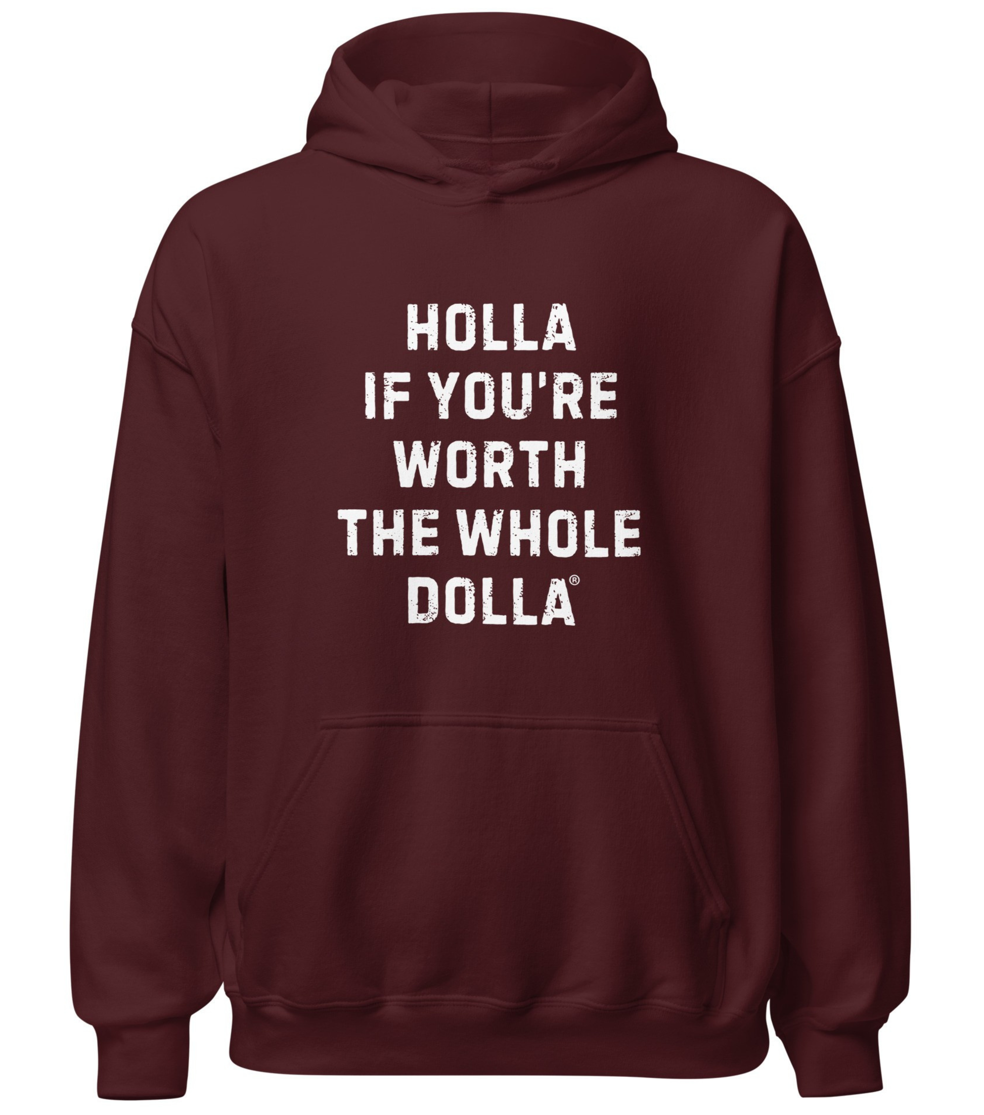Holla If You're Worth the Whole Dolla Wage Equality Feminist Hoodie