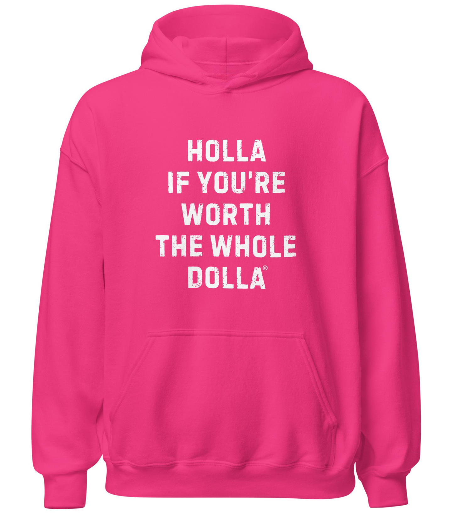 Holla If You're Worth the Whole Dolla Latina Equal Pay Advocate Hoodie