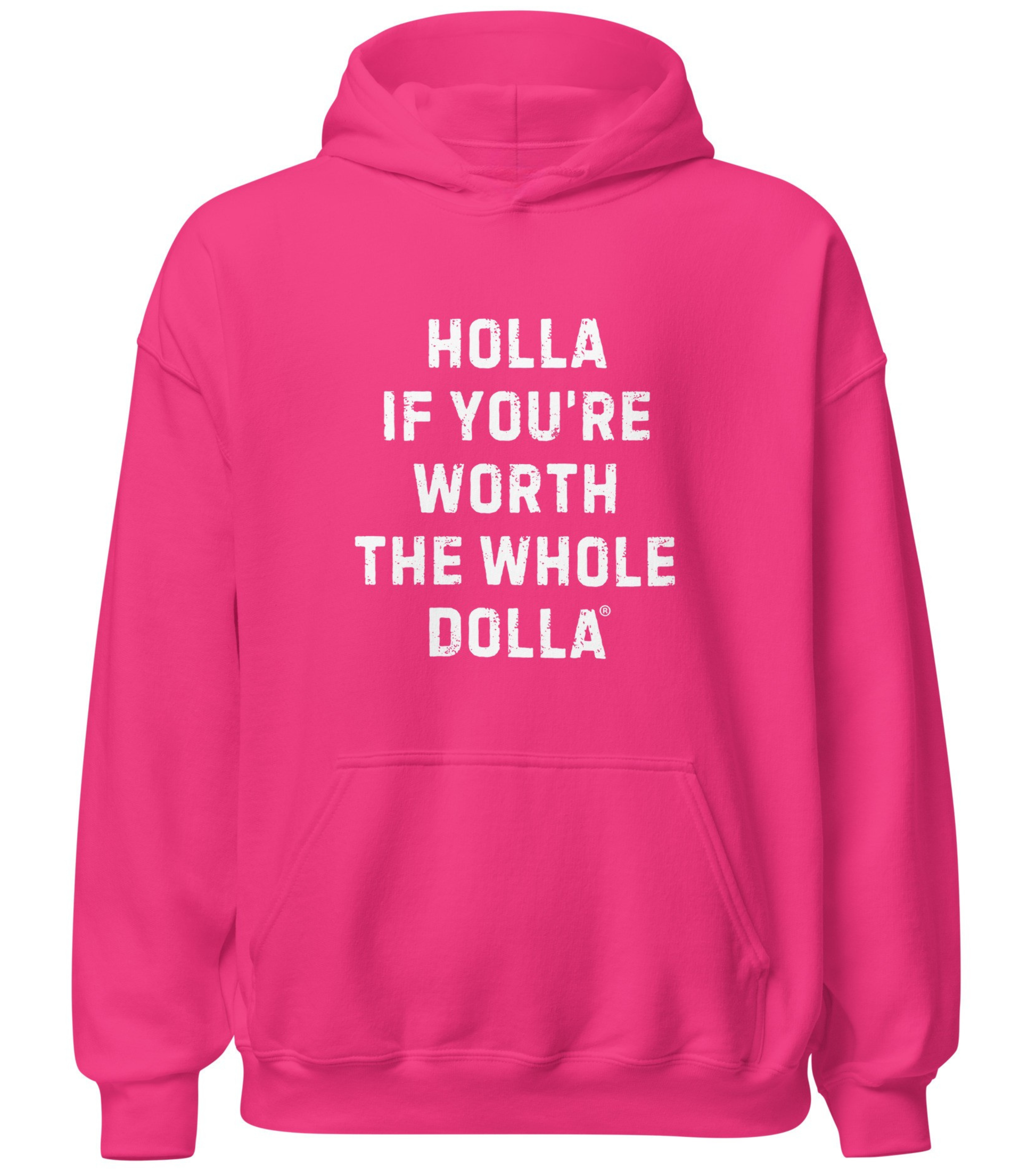 Holla If You're Worth the Whole Dolla Latina Equal Pay Advocate Hoodie