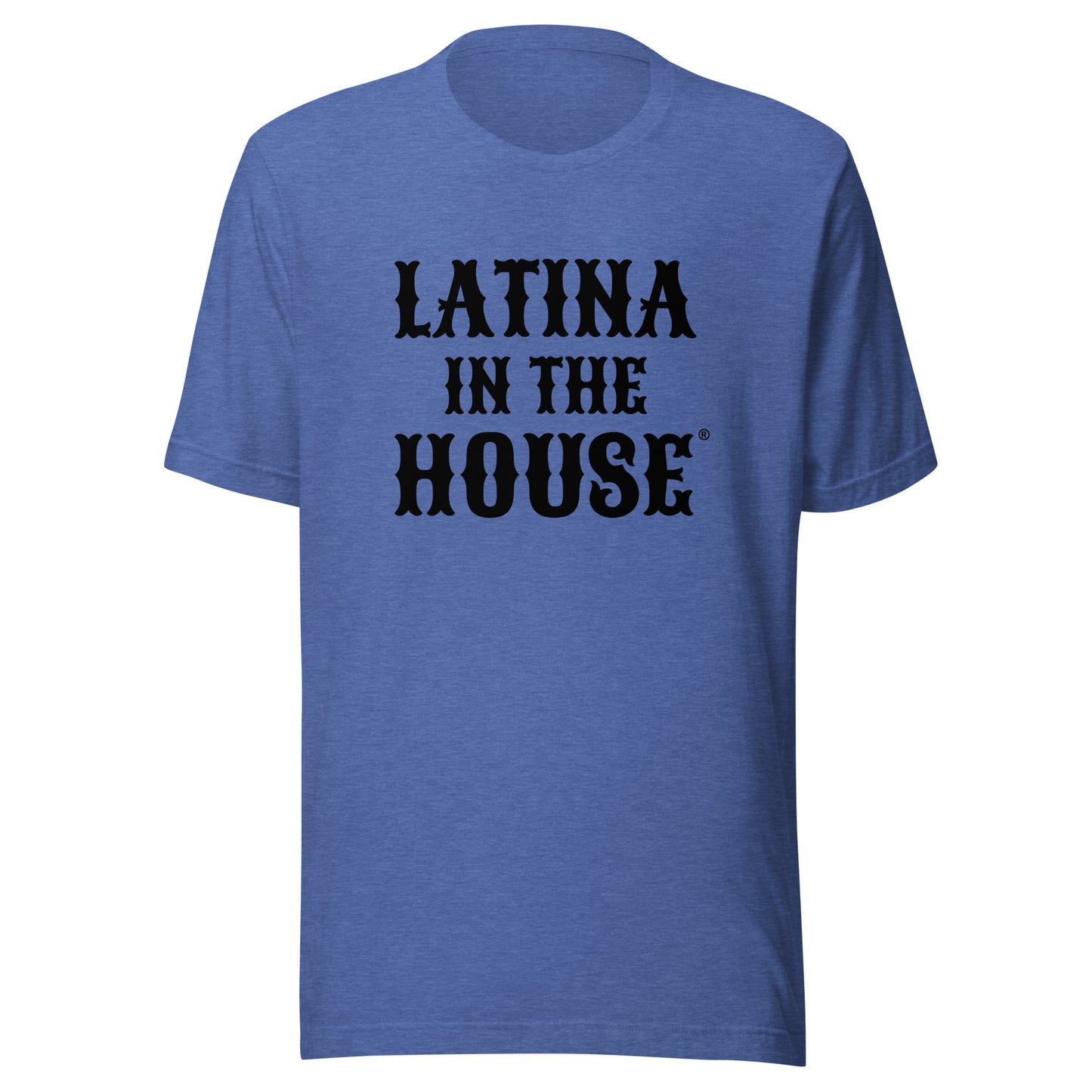 Latina in the House Campaign T-Shirt for Latinas