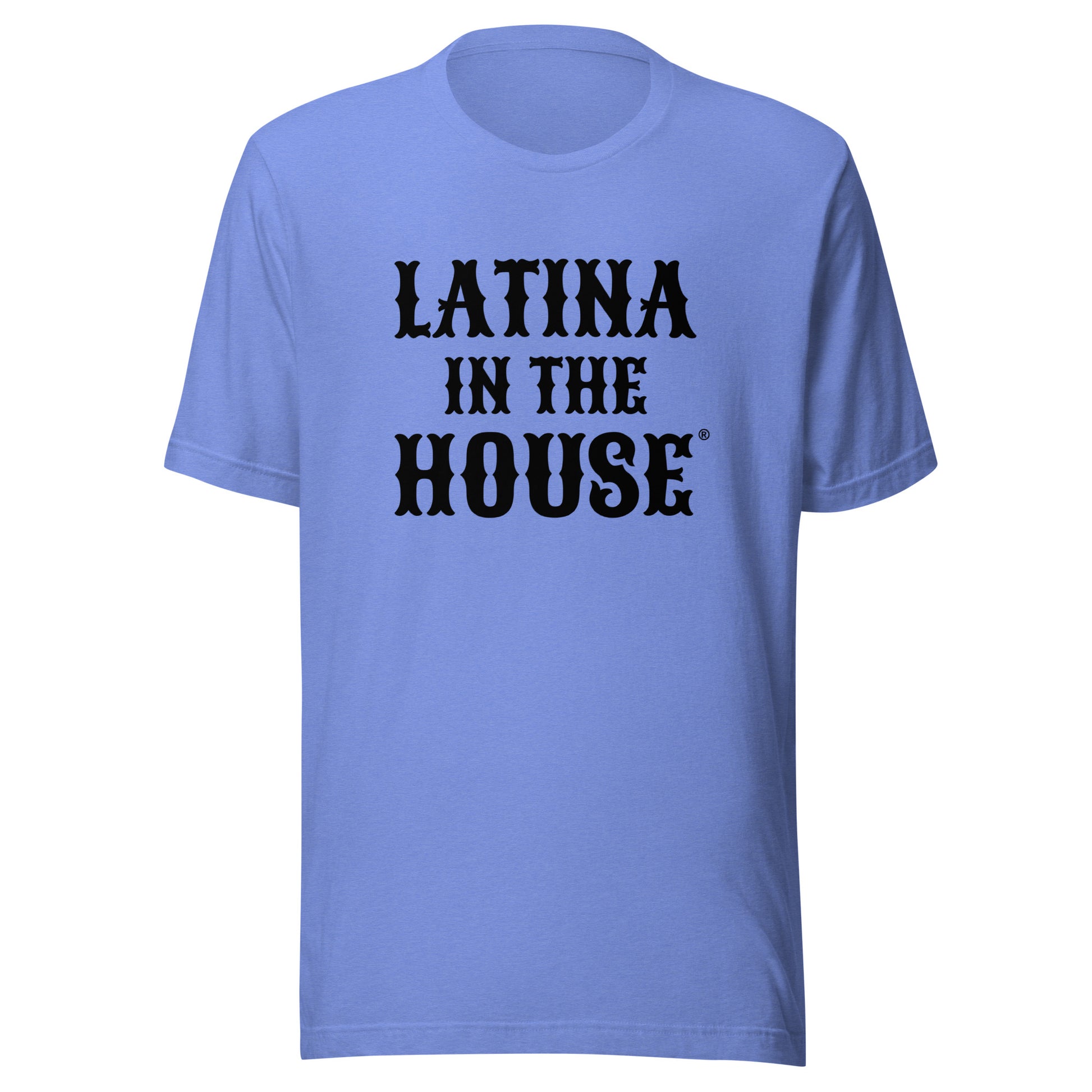 Latina in the House empowerment shirt for elections
