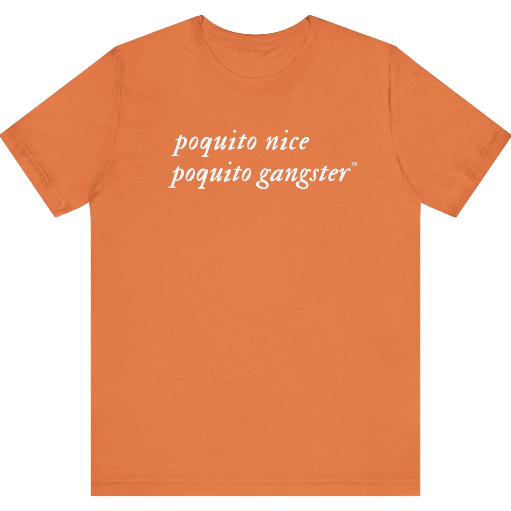 Latina-owned Poquito Nice Poquito Gangster shirt with hood humor