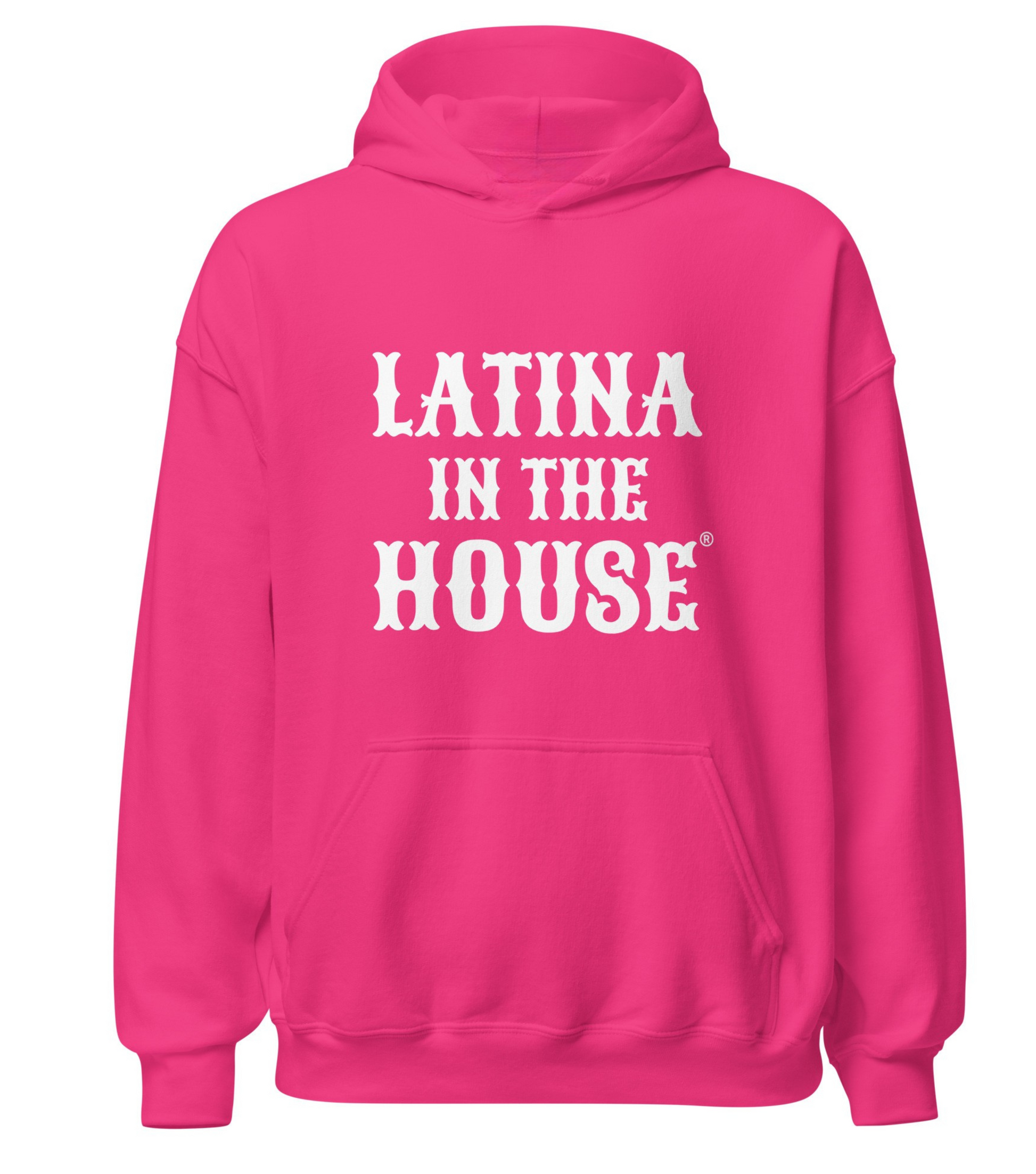 Latina in the House® Hoodie for political rallies and events