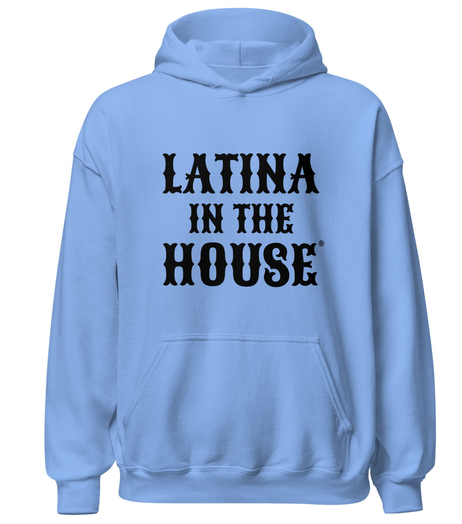 Latina in the House hoodie political fashion for Latinas