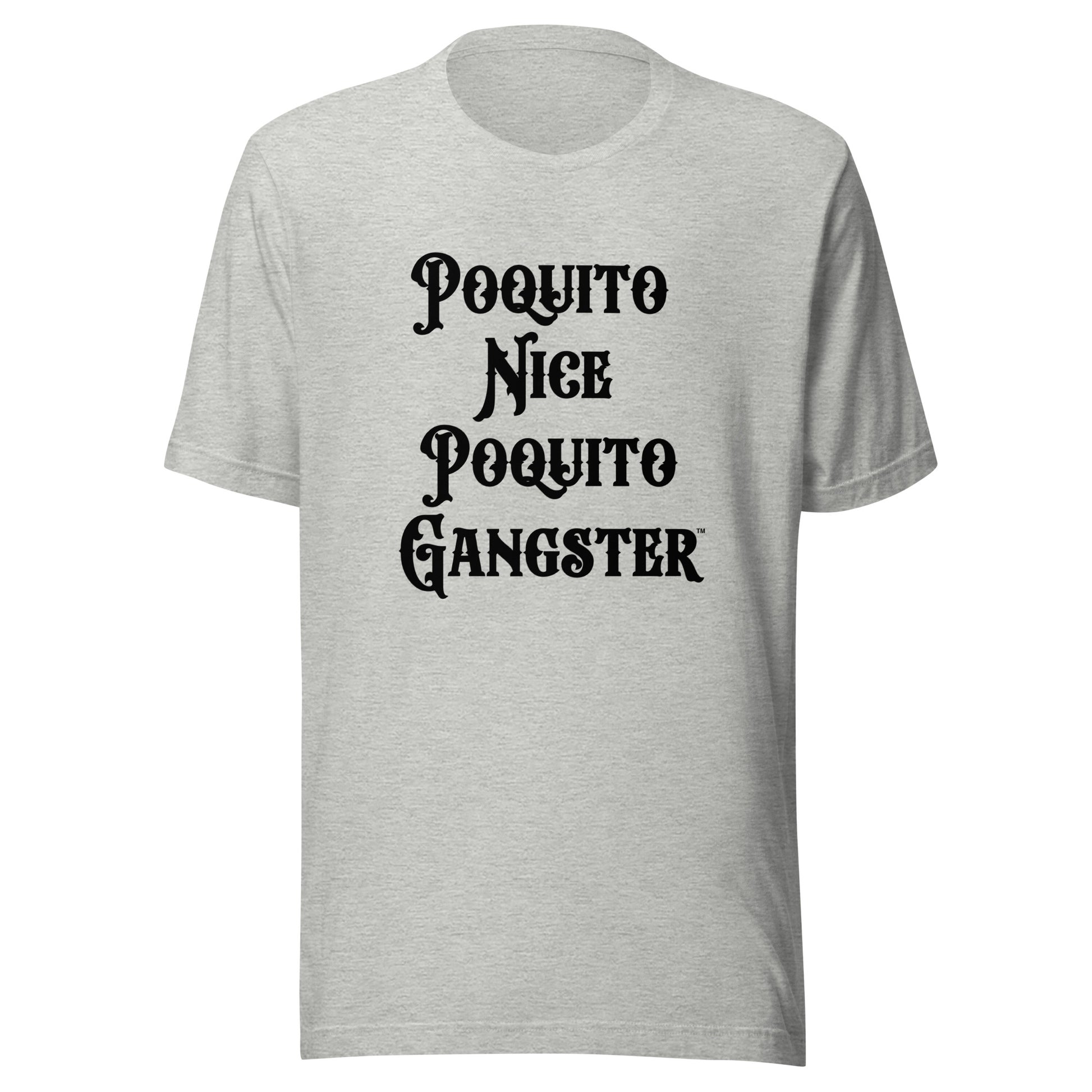 Latino Humor Poquito Nice Poquito Gangster™ OG shirt