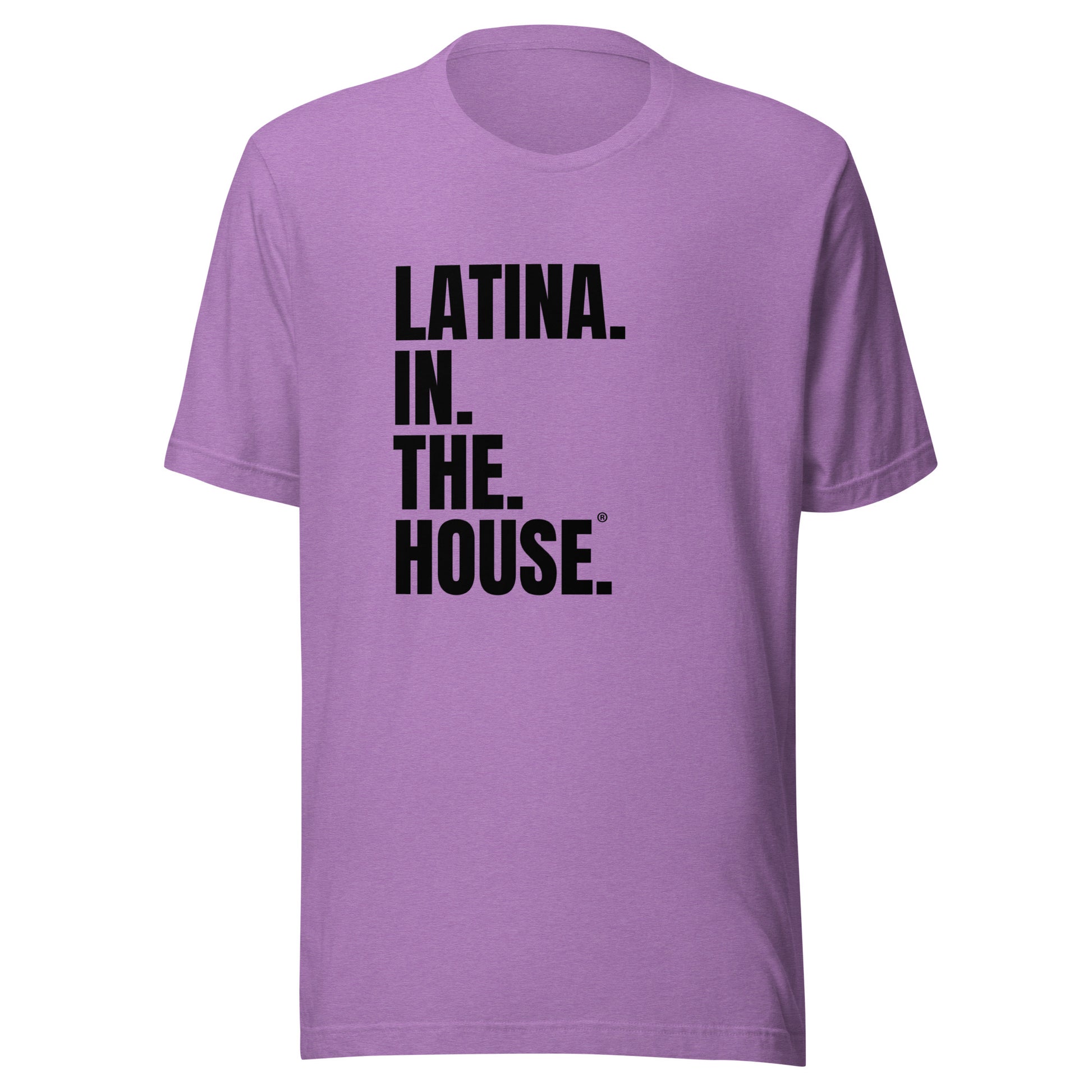 Latina in the House political campaign shirt for Latinas