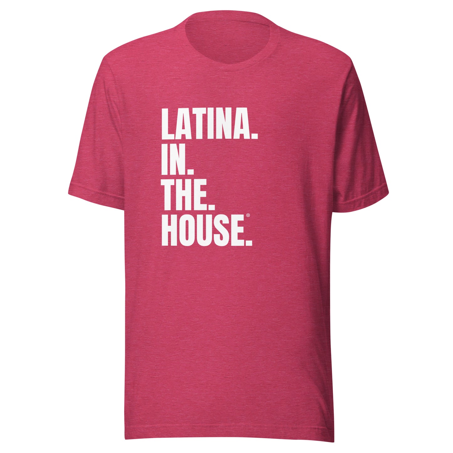Latina in the House political rally shirt 