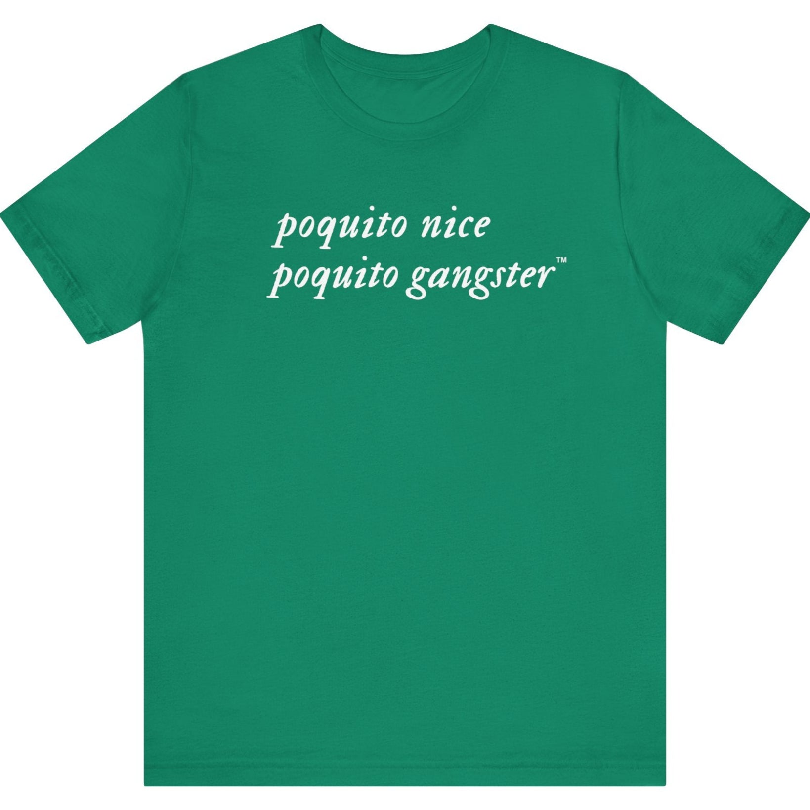 Poquito Nice Poquito Gangster funny Latina streetwear t-shirt 