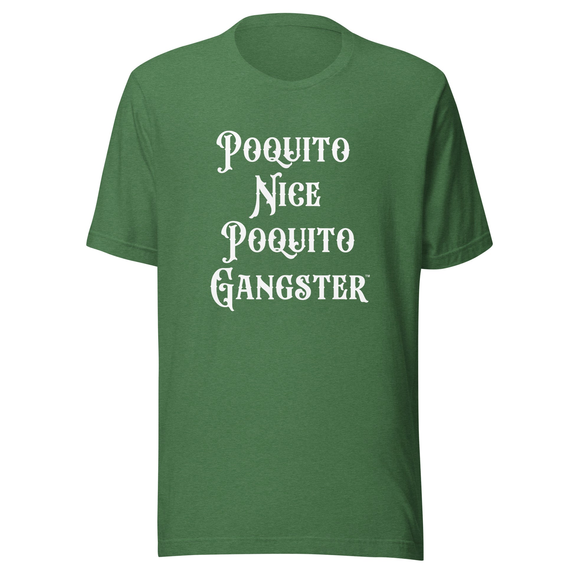 Poquito Nice Poquito Gangster™ Funny Latino humor shirt