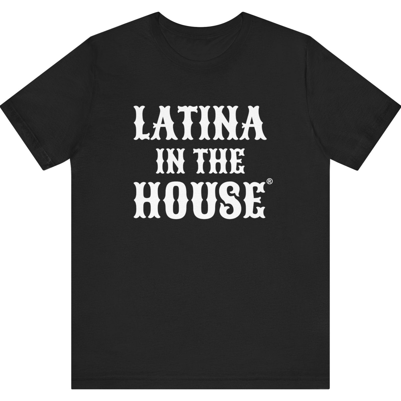 Latina in the House® feminist t-shirt for Latina Politicians