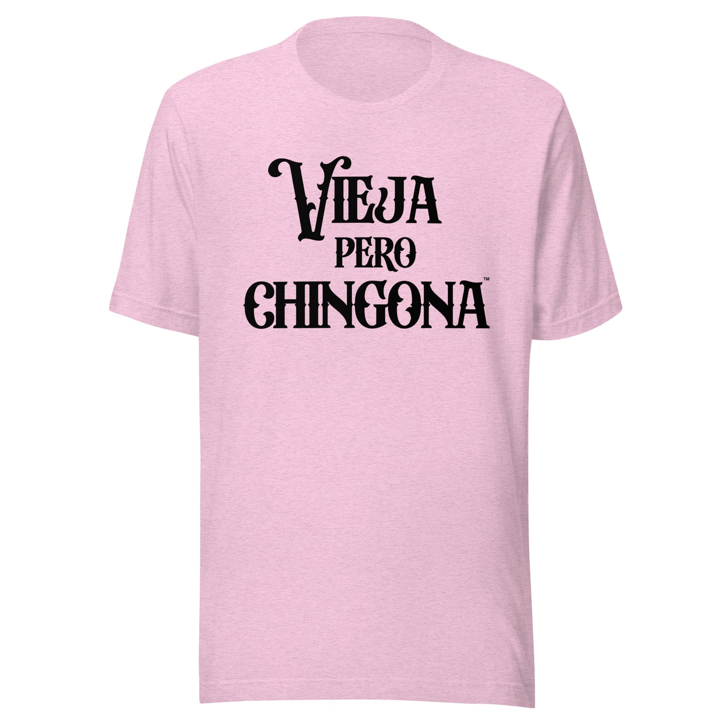 Funny Latina matriarch Hispanic Heritage Vieja Pero Chingona shirt 