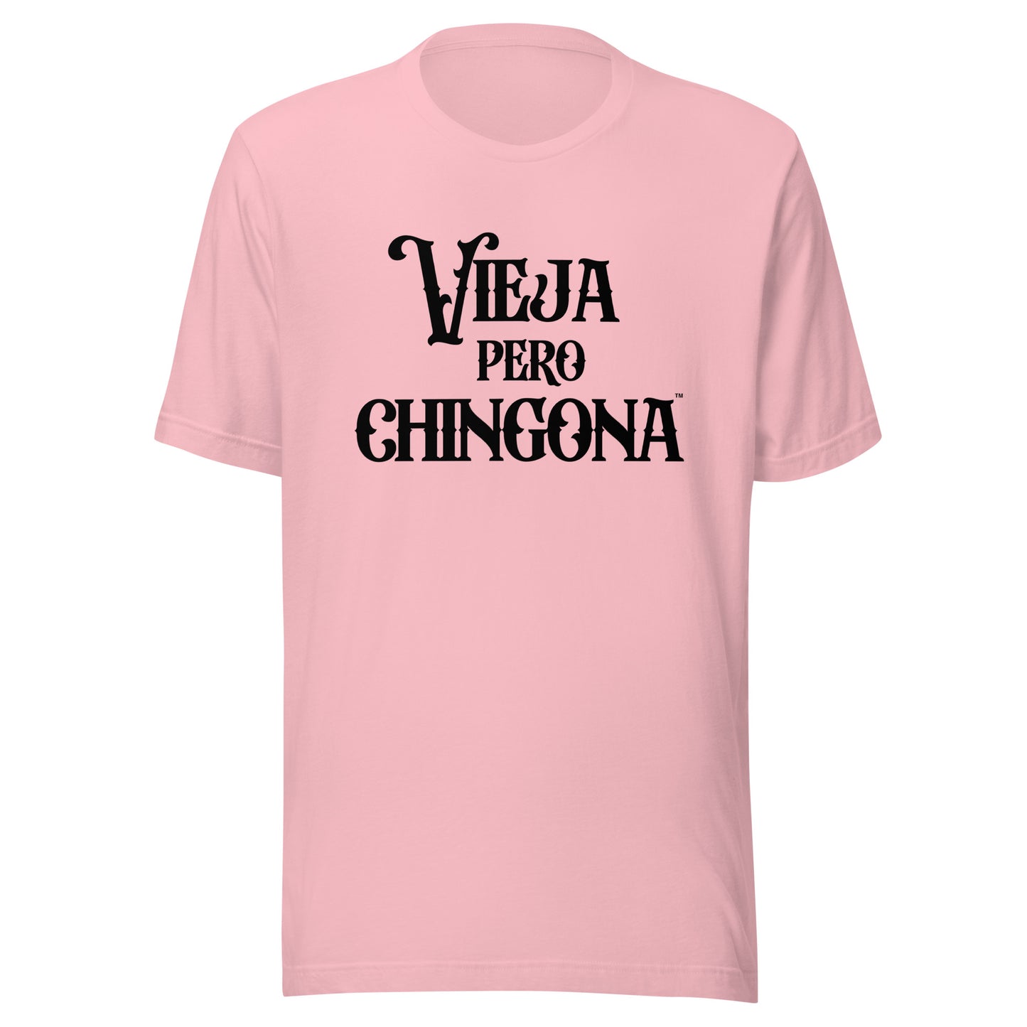 Vieja Pero Chingona Funny Latina Mom and Grandma Shirt