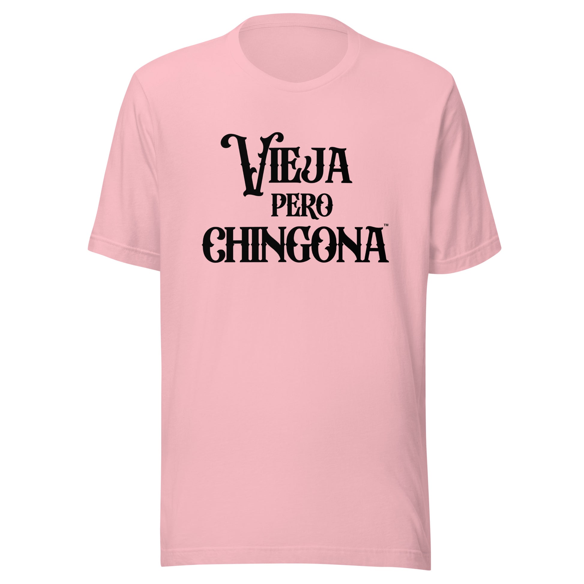Vieja Pero Chingona Funny Latina Mom and Grandma Shirt