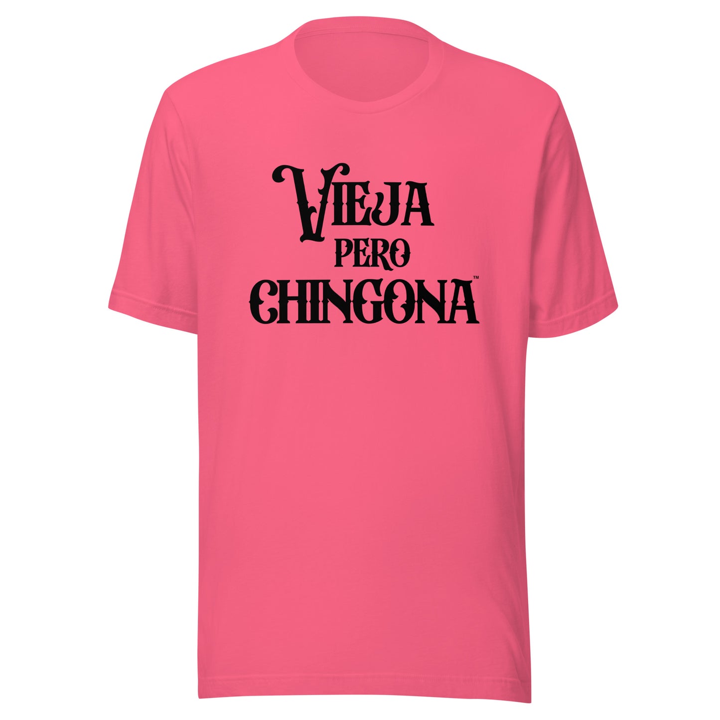 Vieja Pero Chingona Latina empowerment shirt for bold mujeres.