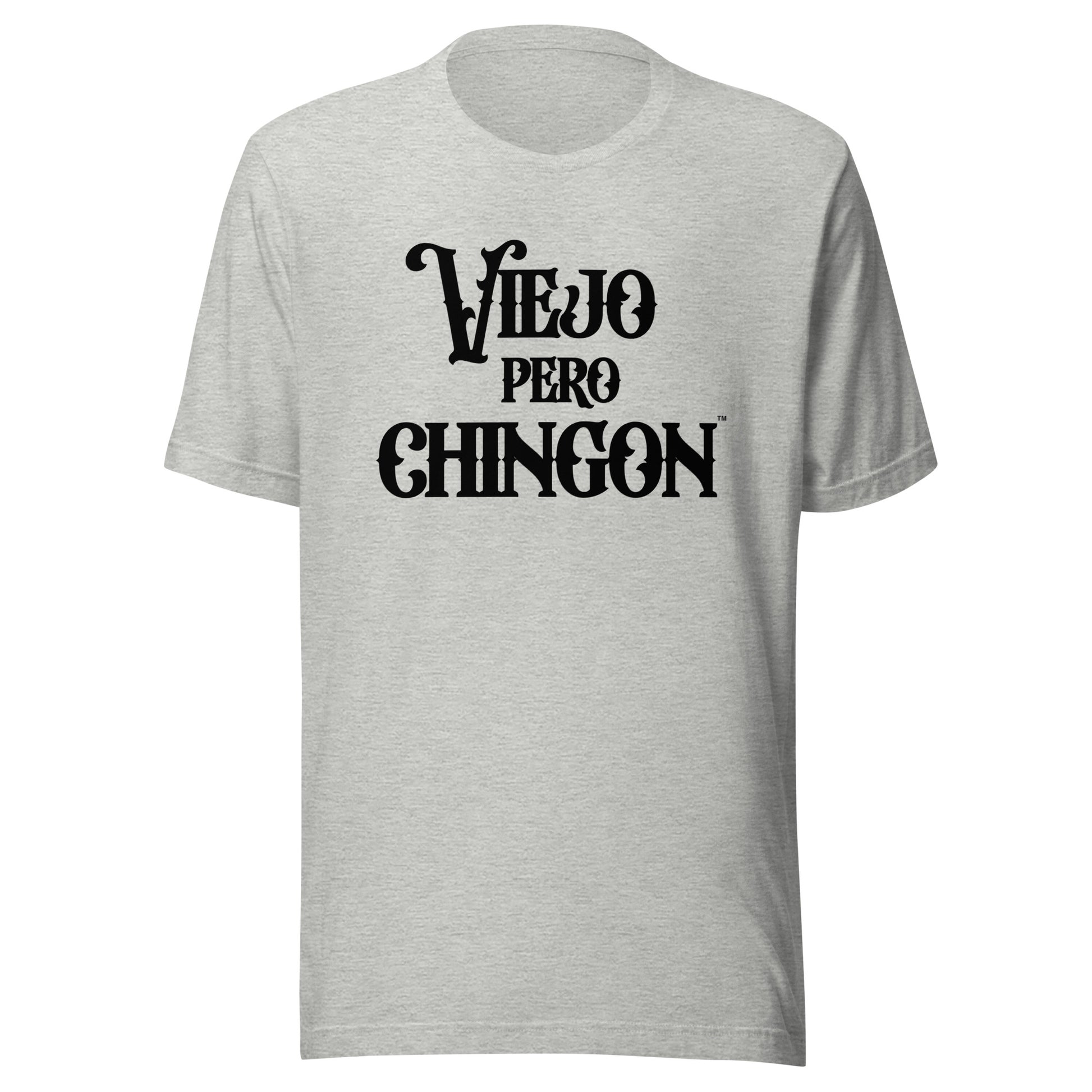 Viejo Pero Chingon™ Latino OG t-shirt for dads and abuelos