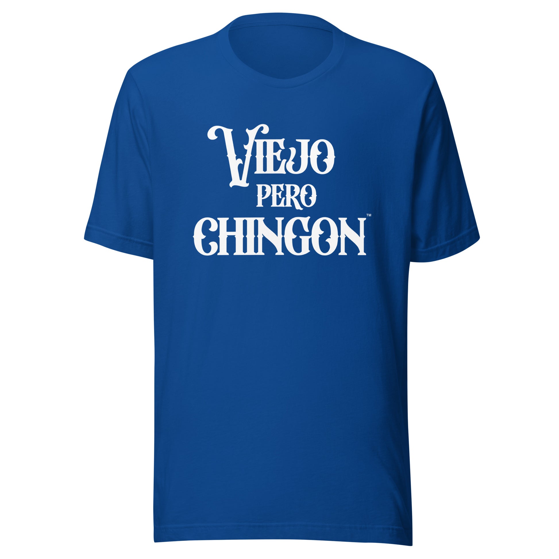 Viejo Pero Chingon™ Latino Humor shirt for older men