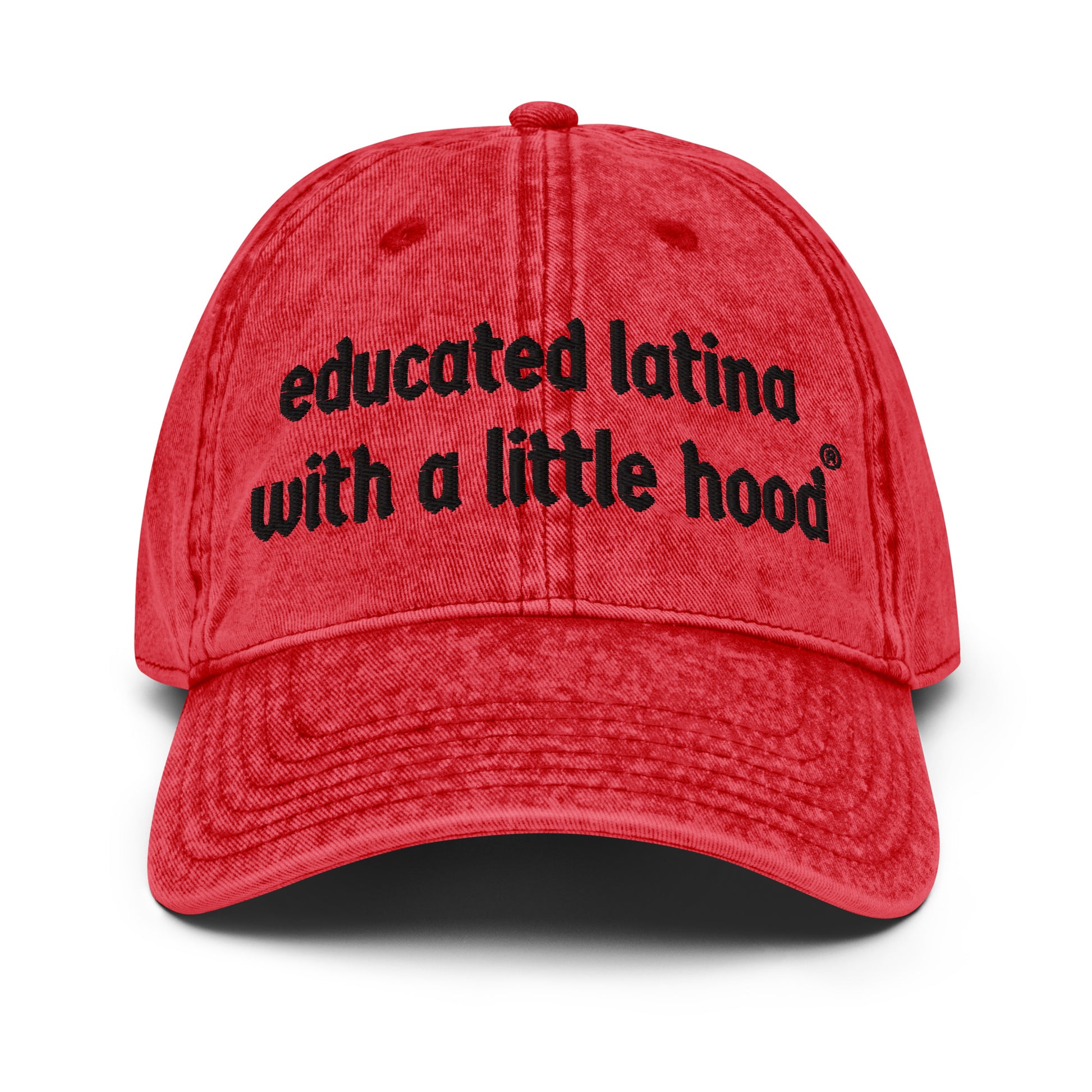 Educated Latina with a Little Hood barrio humor baseball cap